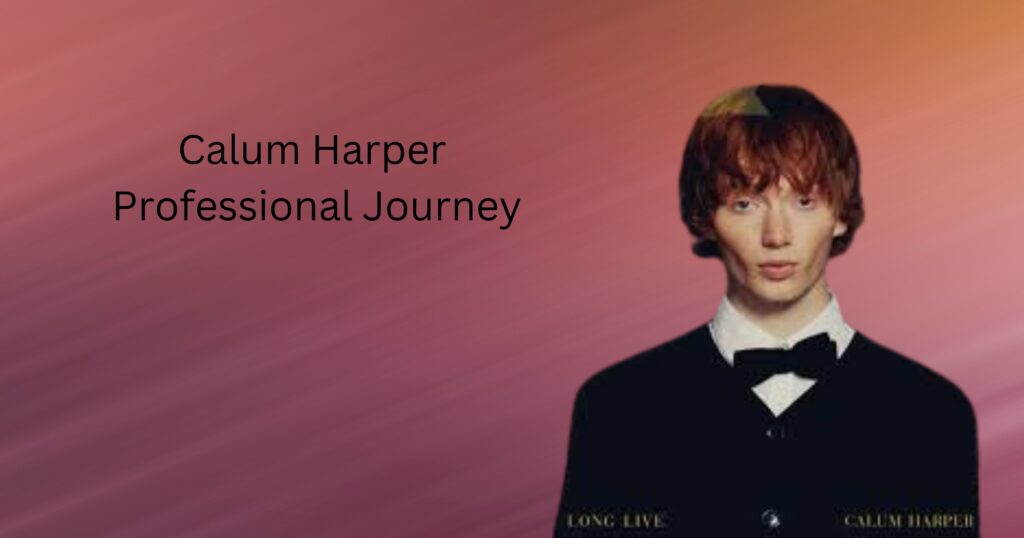 calum harper professional journey